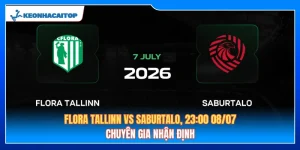 Flora Tallinn Vs Saburtalo, 23:00 08/07: Chuyên Gia Nhận Định 