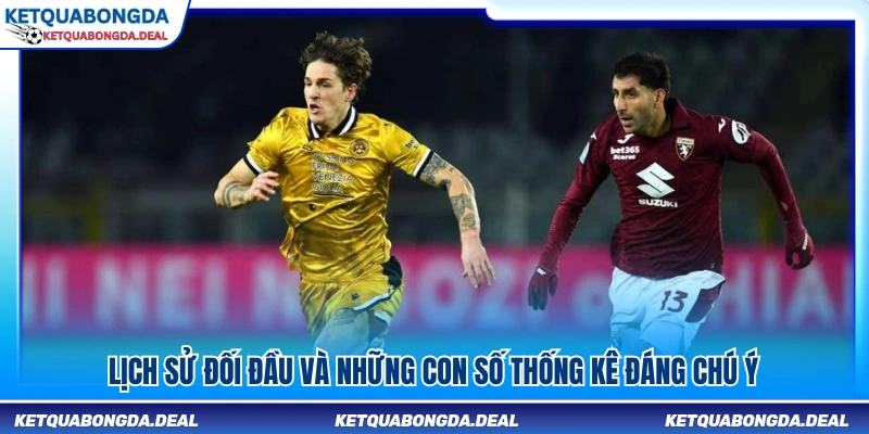 Thành tích đối đầu cùng các dữ liệu thống kê nổi bật 